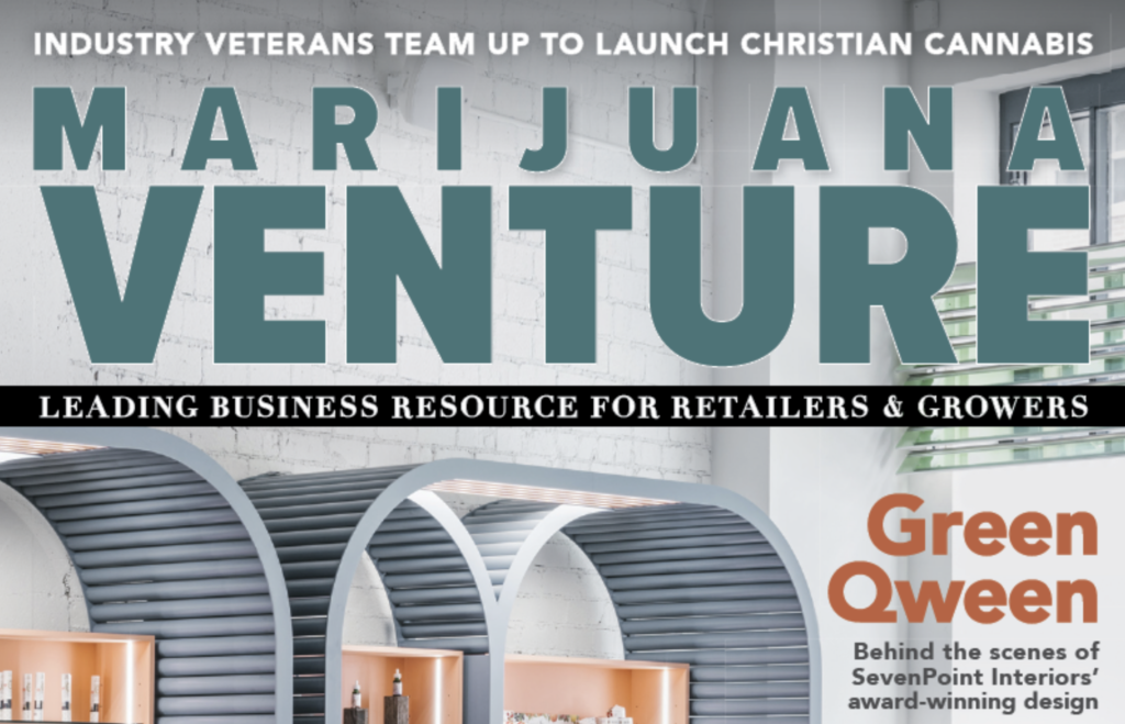 Marijuana Venture Magazine – Green Qween: Behind the Scenes of the Award Winning Design by SevenPoint Interiors